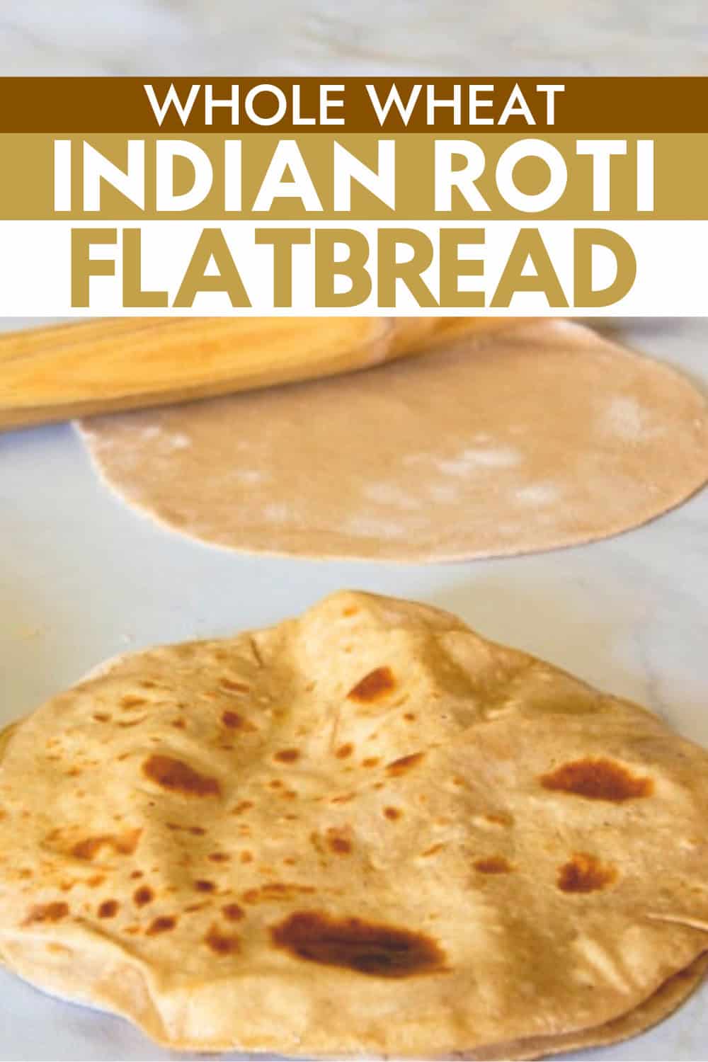Whole Wheat Roti Flatbread