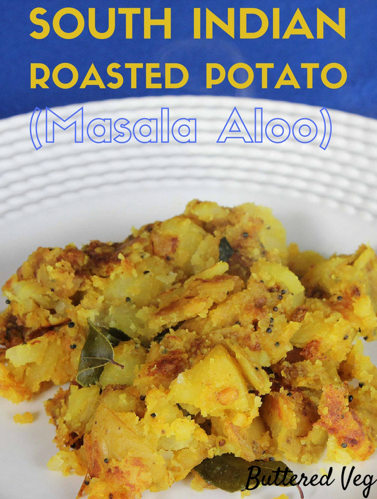South Indian Roasted Potato (Masala Aloo)