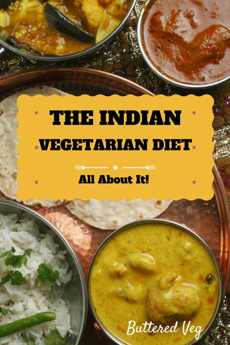 The Indian Vegetarian Diet (Part 2 of 2)