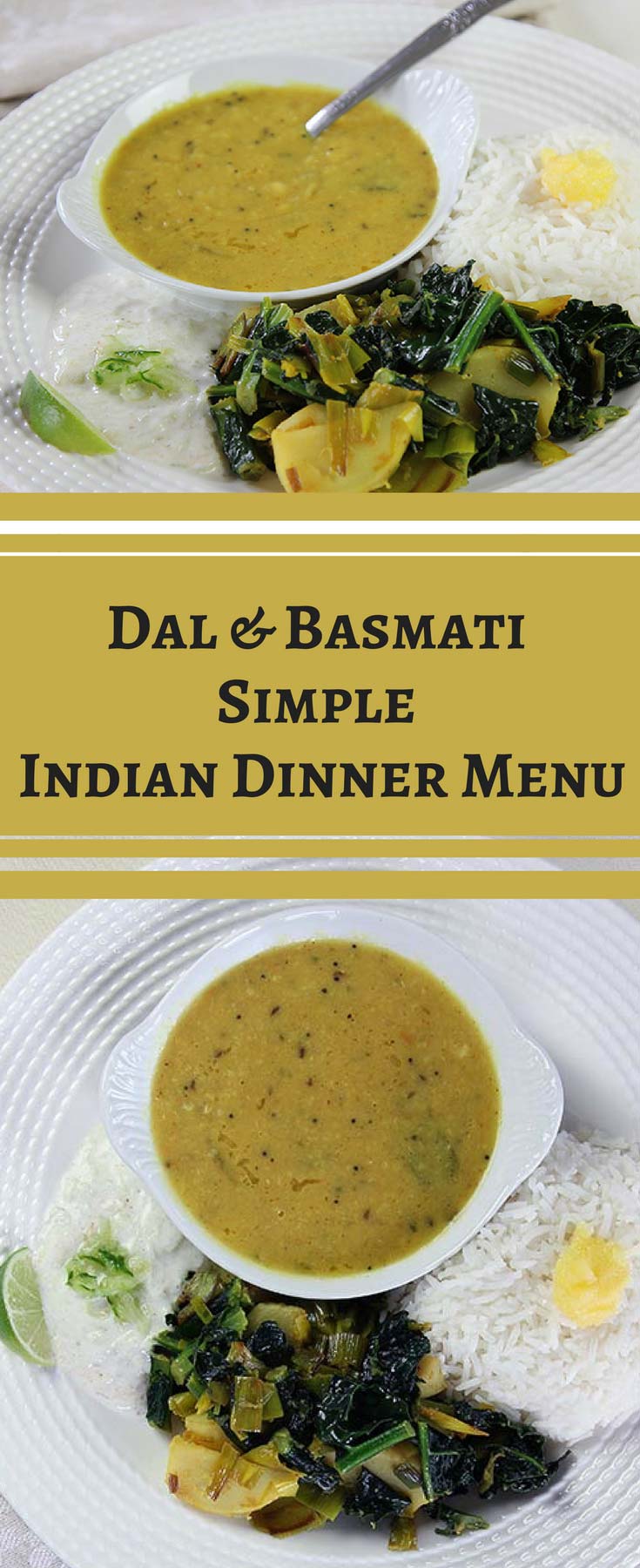 Simple Indian Dinner Menu: Dal And Basmati Rice