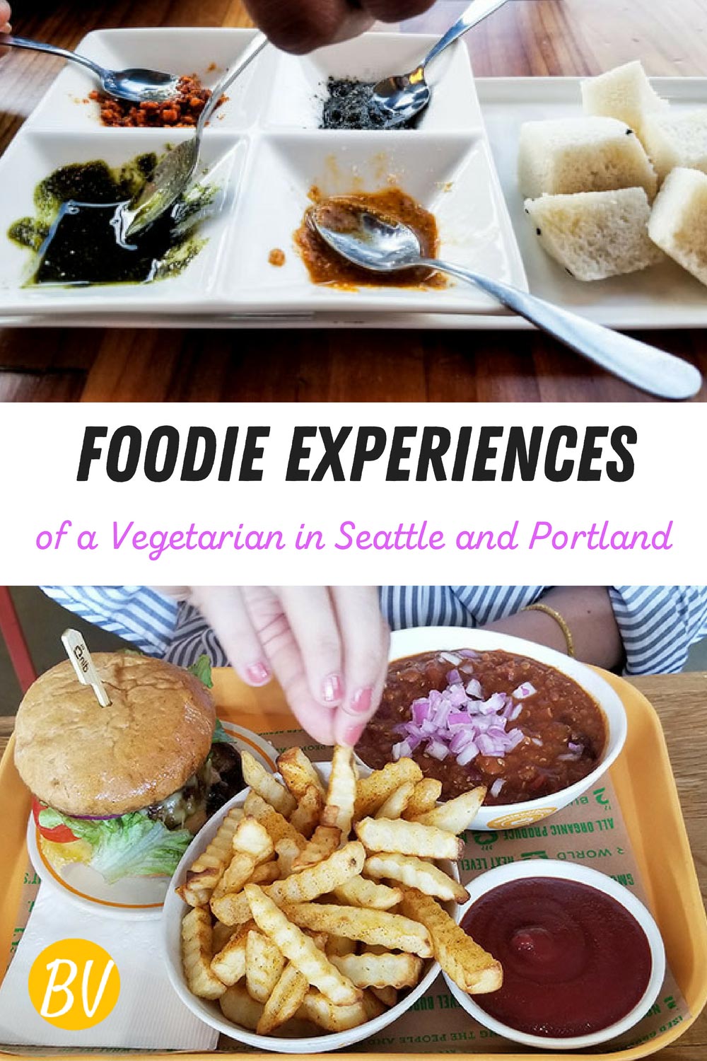 Foodie Experiences Of A Vegetarian In Seattle And Portland
