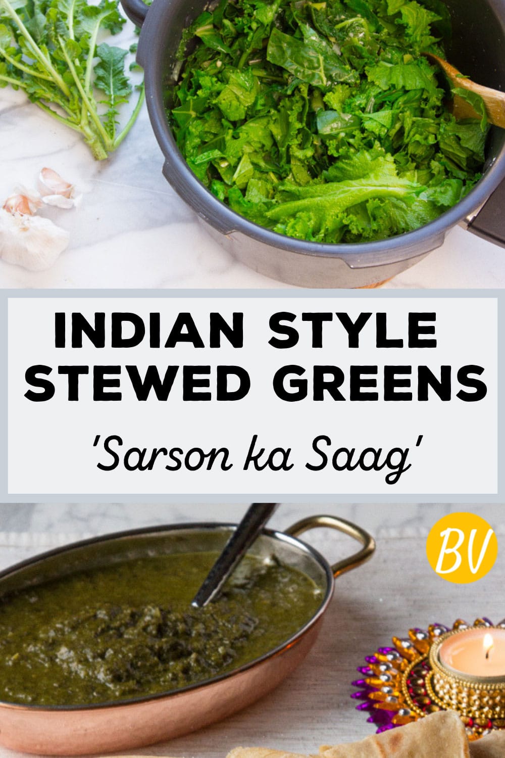 Indian-Style Stewed Greens (Sarson Ka Saag): So Tasty You’ll Strike Your Happy Dance!