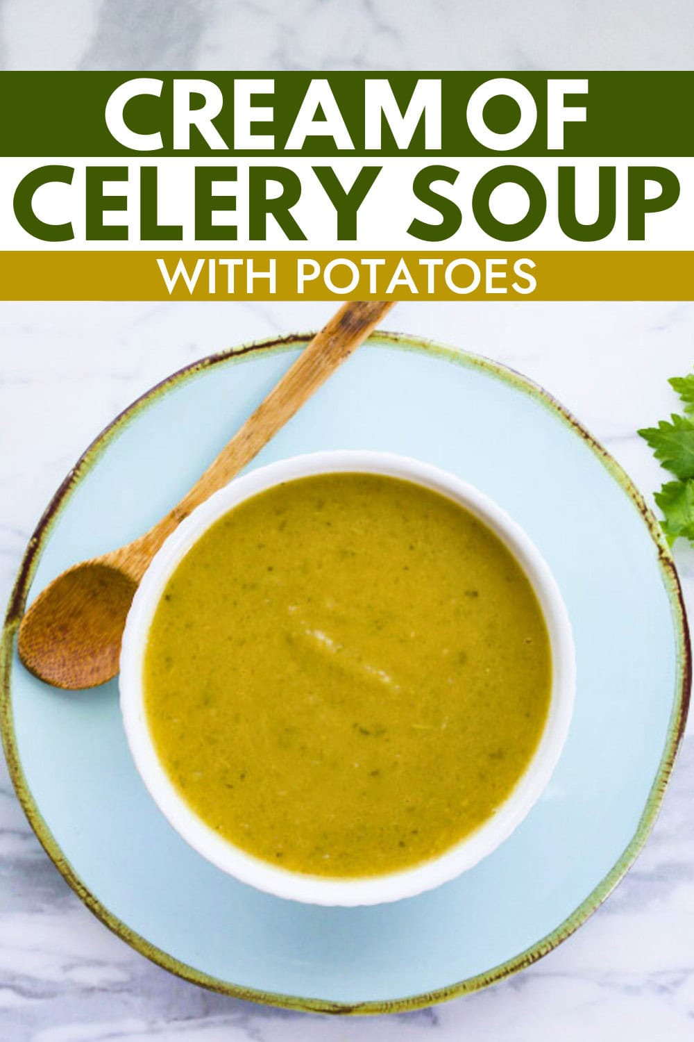 Easy Cream of Celery Soup with Potatoes