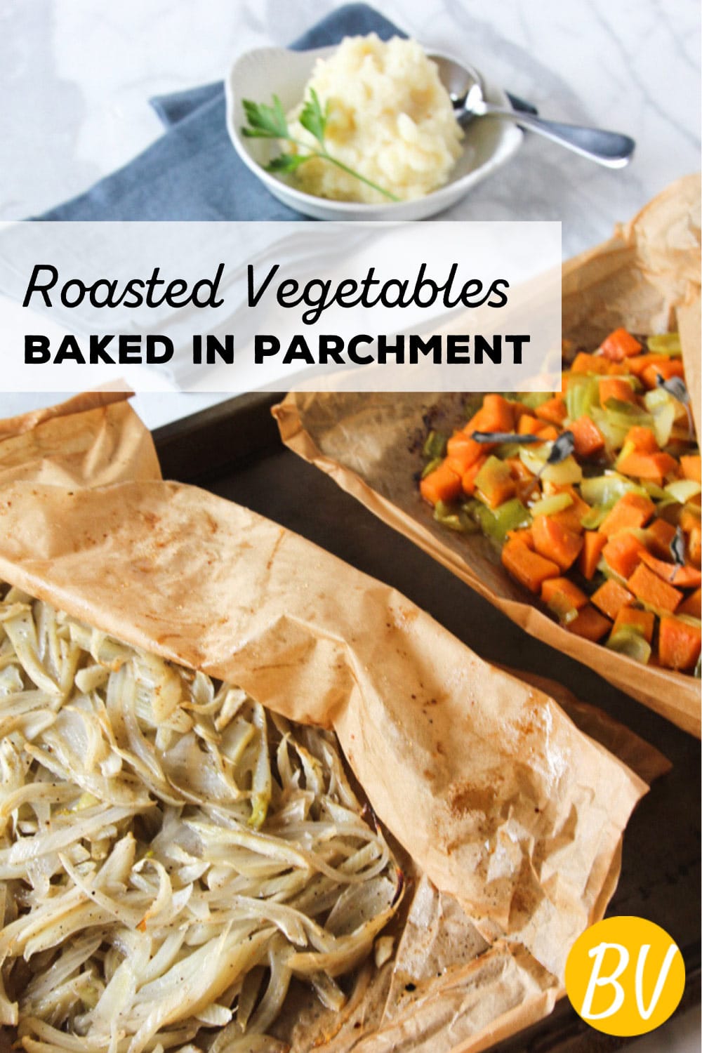 Roasted Vegetables Baked In Parchment (Fennel & Onion)