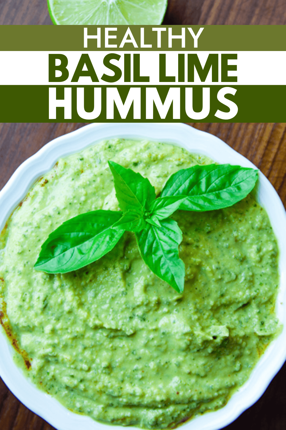 Healthy Basil Lime Hummus (10 Minutes)