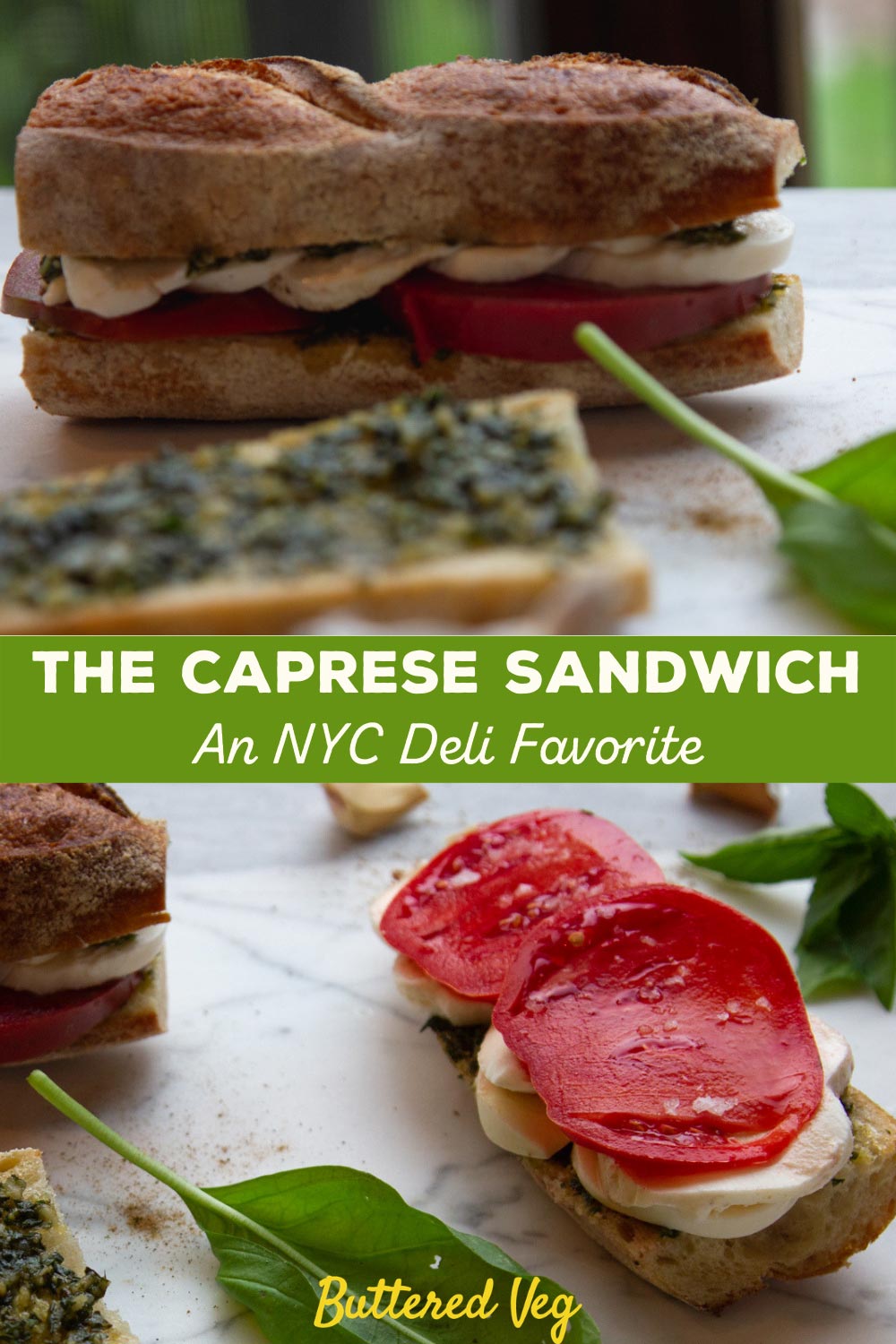 The Caprese Sandwich, An NYC Deli Favorite