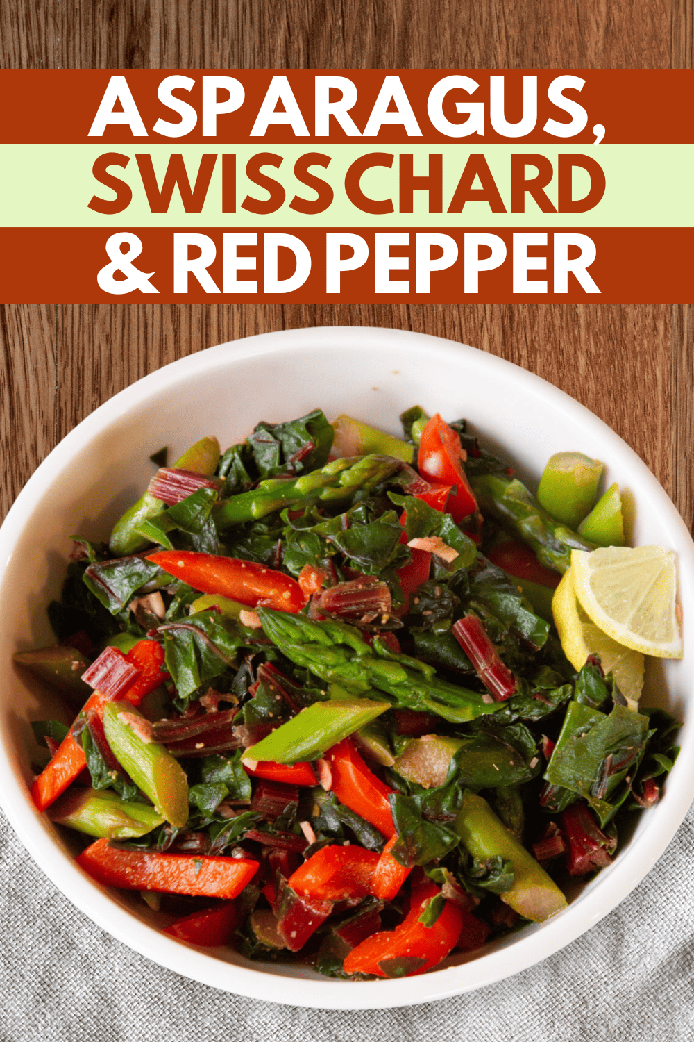 Asparagus, Swiss Chard & Red Pepper