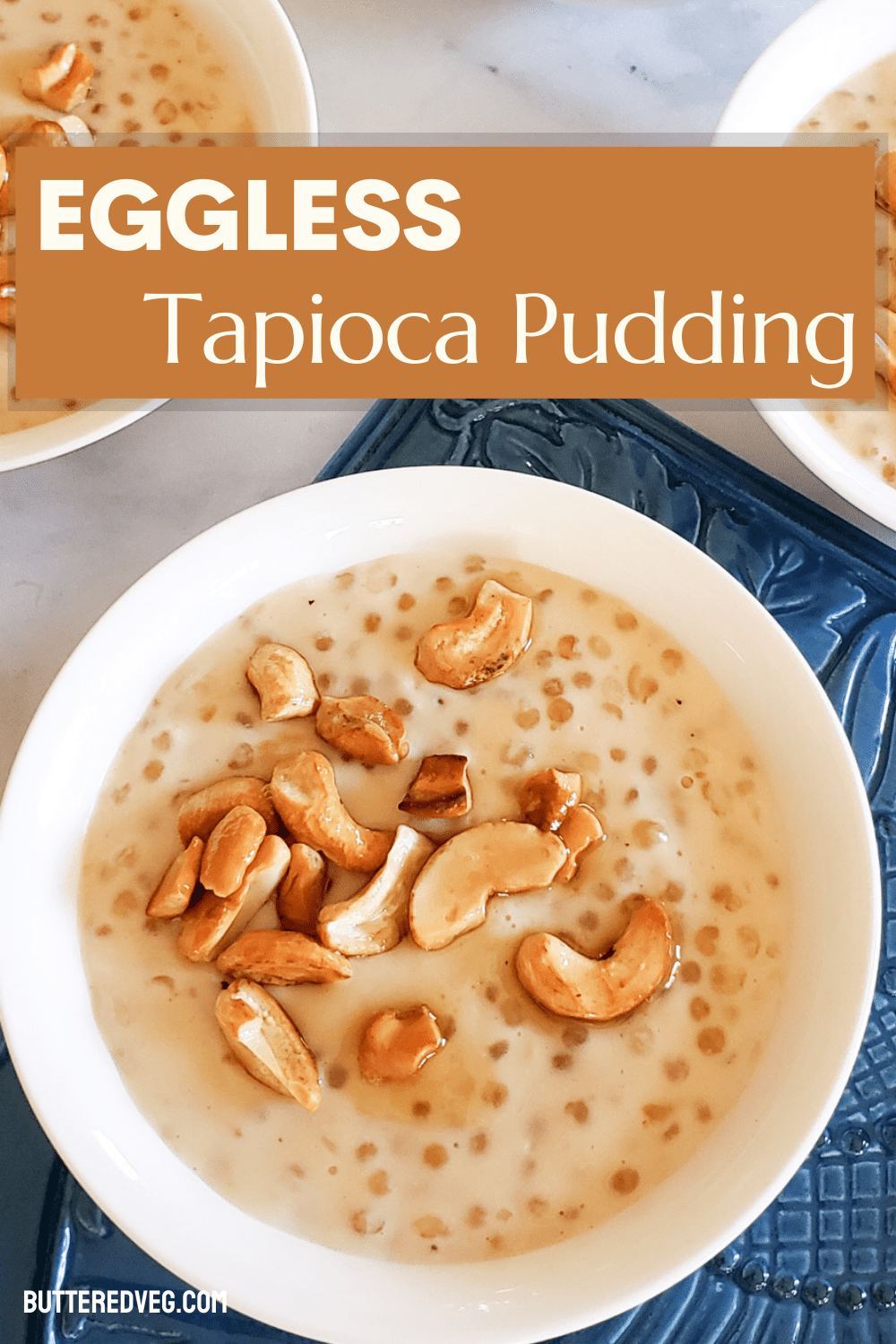 Eggless Tapioca Pudding