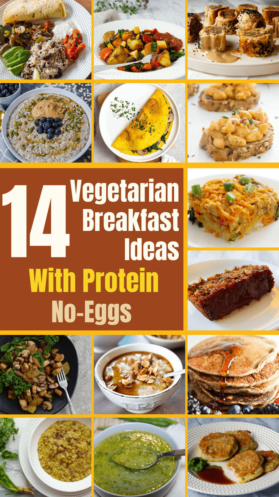 14 Vegetarian Breakfast Ideas with Protein (No Eggs)