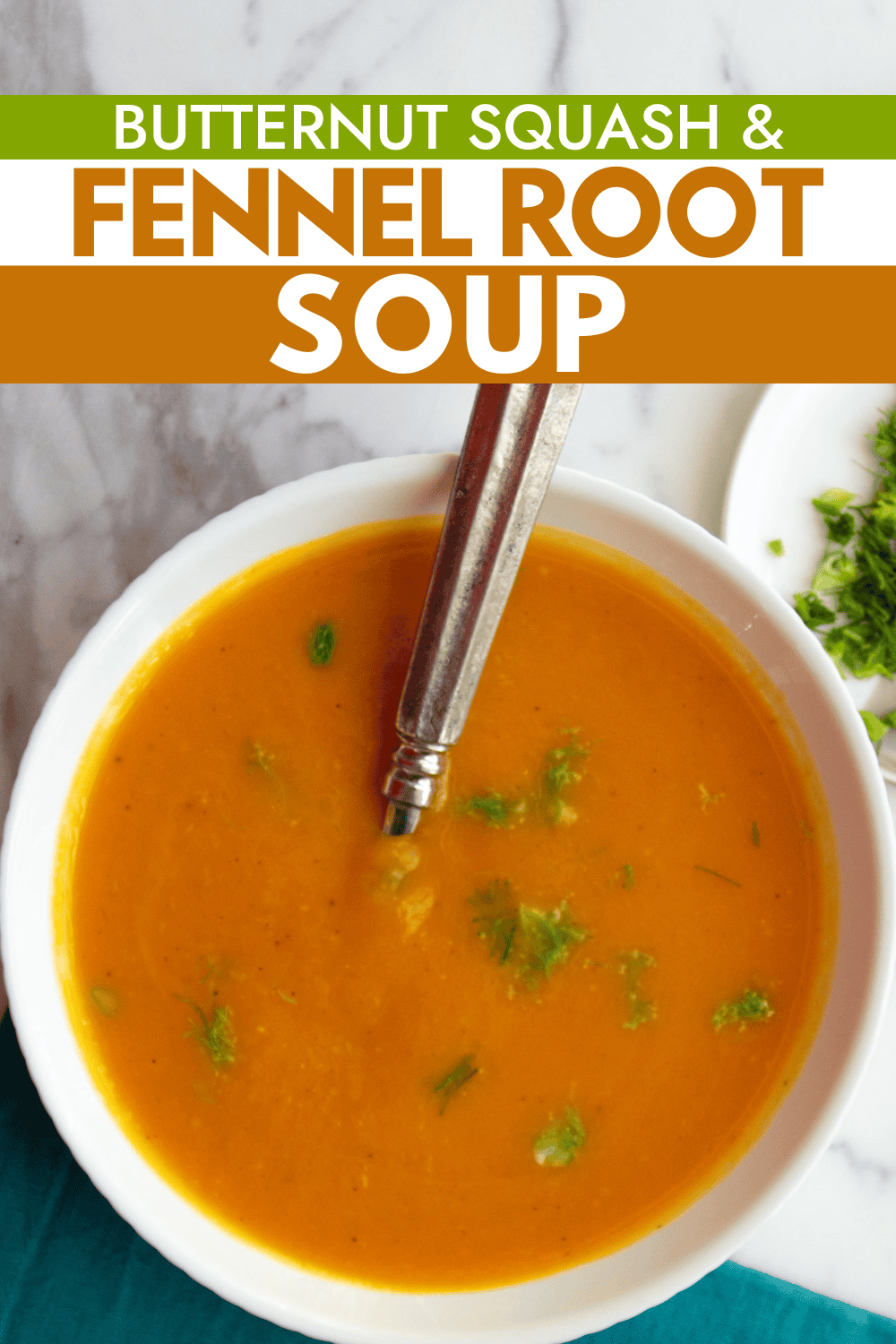 Butternut Squash & Fennel Root Soup