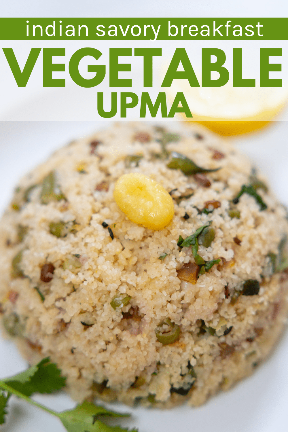 Vegetable Upma (Indian Savory Breakfast)