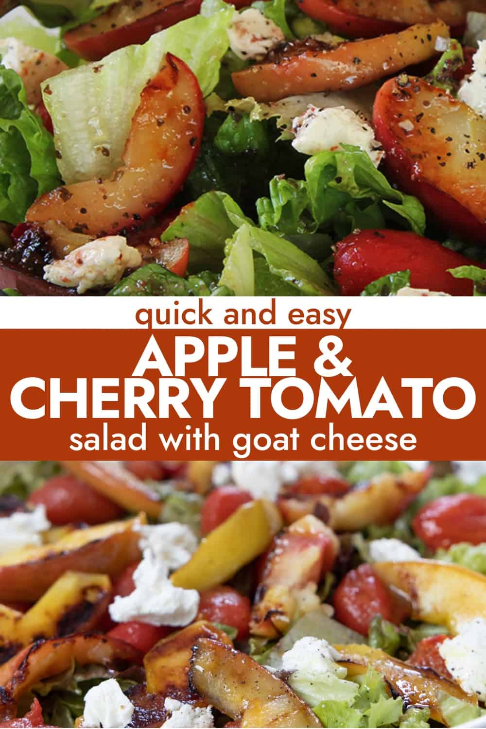 Goat Cheese Salad with Apples & Cherry Tomatoes