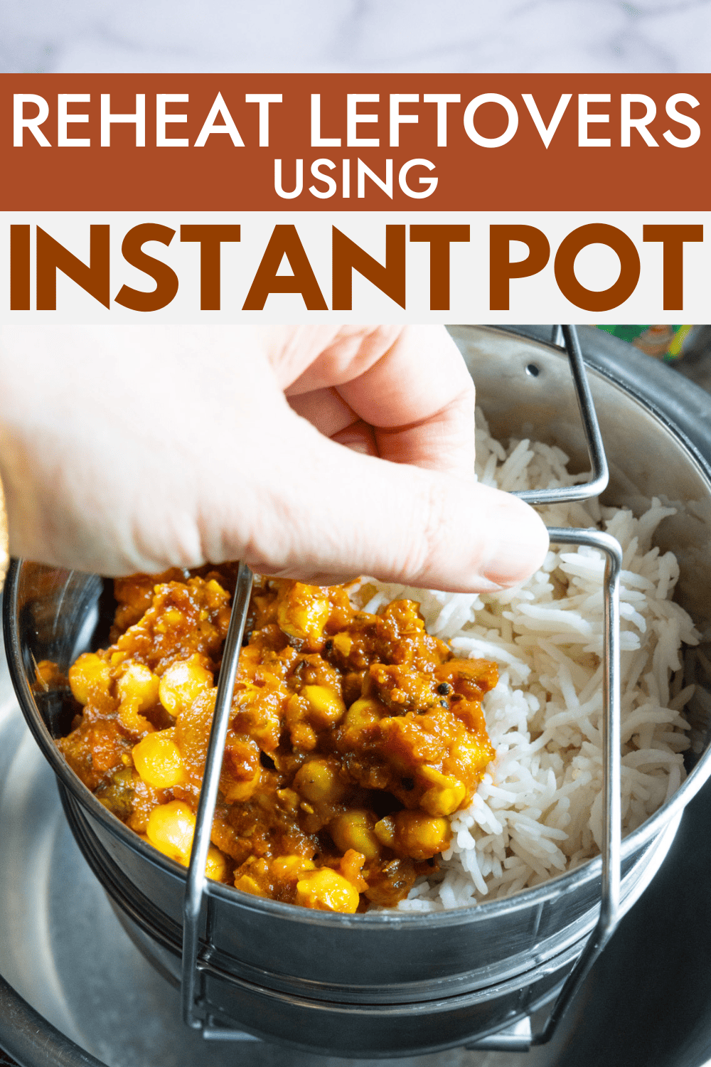 How to Reheat Leftovers in the Instant Pot