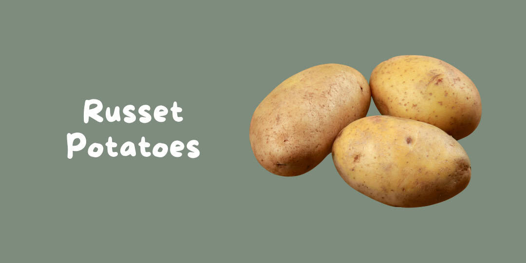 Russet Potatoes
